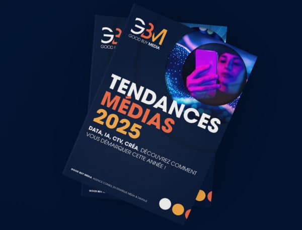 Livre blanc GOOD BUY MEDIA - Tendances Medias 2025